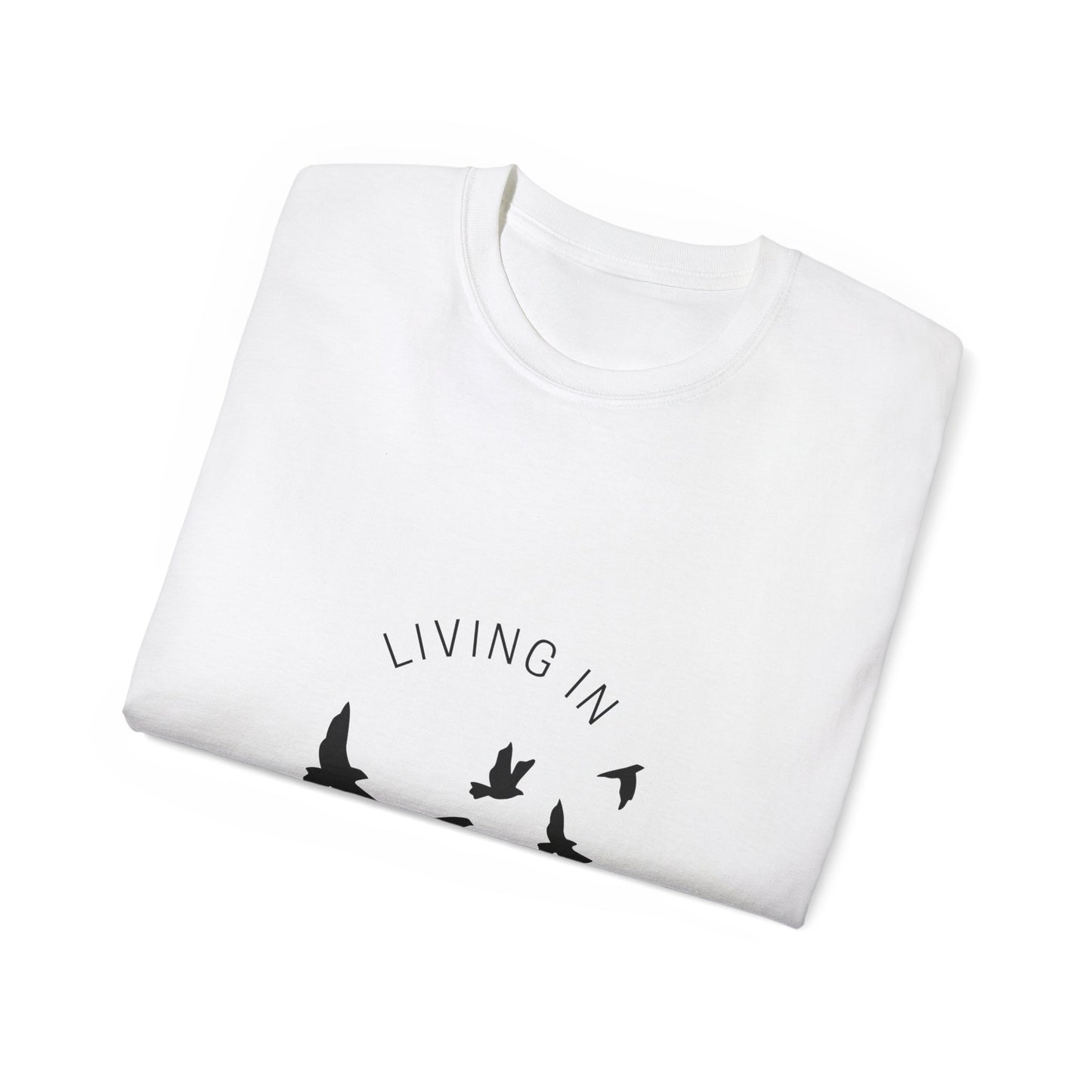 "Living in the moment" Unisex Ultra Cotton Tee