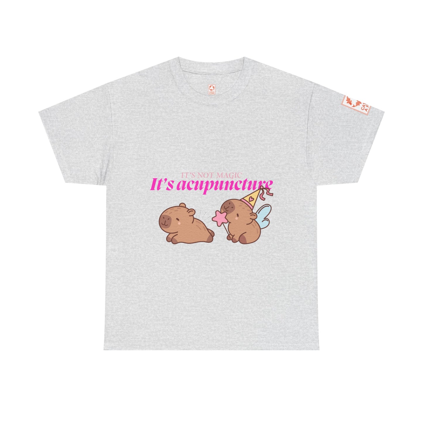 Gray t-shirt with capybaras and text: It's Not Magic, It's Acupuncture